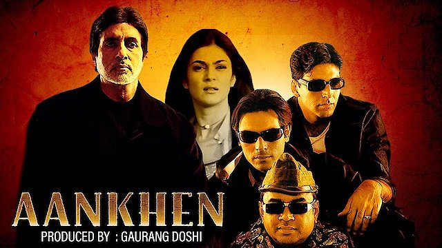 Watch Aankhen Online