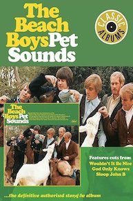 The Beach Boys: Pet Sounds (Classic Albums)