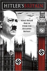 Hitler's Britain (Part 2)