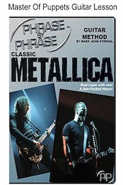 Phrase By Phrase Classic Metallica Master Of Puppets Lesson poster