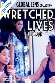 Wretched Lives poster