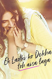 Ek Ladki Ko Dekha Toh Aisa Laga
