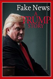 Fake News: A Trump Story poster