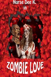 "Zombie Love" with Nurse Dee K.