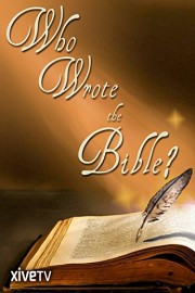 Who Wrote the Bible? poster