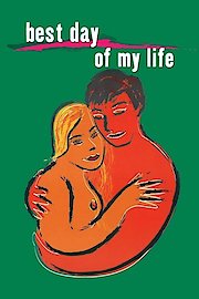 The Best Day of My Life poster
