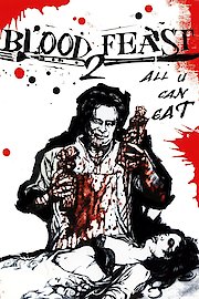 Blood Feast 2: All U Can Eat poster