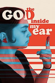 The God Inside My Ear