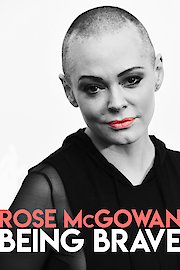 Rose McGowan: Being Brave poster