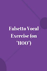 Falsetto Vocal Exercise (on"HOO")