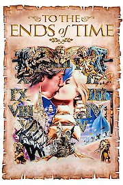 To The Ends Of Time poster