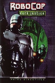 RoboCop: Prime Directives - Dark Justice poster