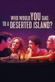 Who Would You Take to a Deserted Island?