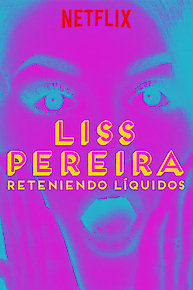 Liss Pereira: Reteniendo líquidos