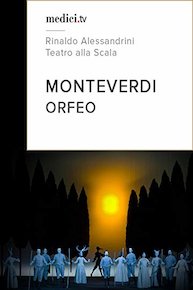 Monteverdi, L'Orfeo - Rinaldo Alessandrini, Teatro alla Scala 2009