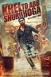 Khel Toh Ab Shuru Hoga poster