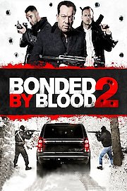 Bonded By Blood 2 poster