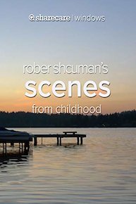 Robert Schuman's Scenes From Childhood