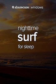 Nighttime Surf for sleep