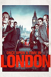 Once Upon a Time in London poster