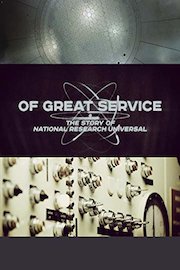 Of Great Service - The Story of National Research Universal