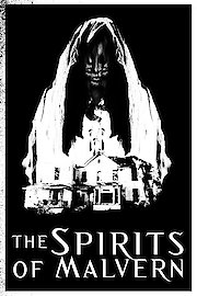 The Spirits of Malvern poster