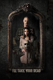 I'll Take Your Dead poster