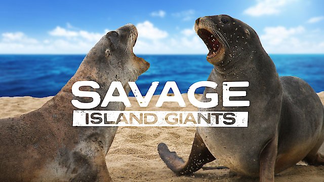 Watch Savage Island Giants Online