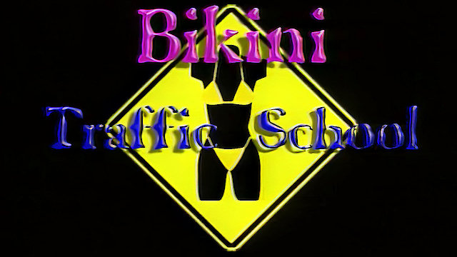 Watch Bikini Traffic School Online