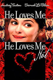 He Loves Me... He Loves Me Not poster