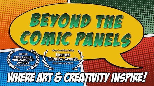 Watch Beyond the Comic Panels Online