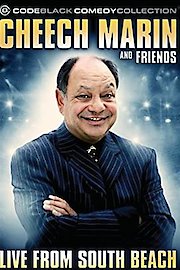 Cheech Marin & Friends: Live from South Beach poster