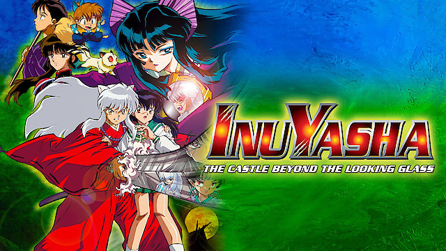 Watch InuYasha the Movie 2: The Castle Beyond the Looking Glass Online