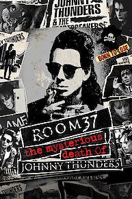 Room 37 - The Mysterious Death of Johnny Thunders