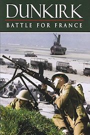Dunkirk The Battle For France poster
