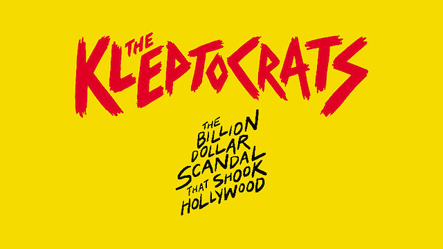 Watch The Kleptocrats Online