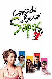 Cansada de Besar Sapos poster