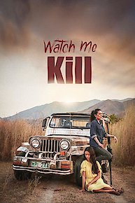 Watch Me Kill