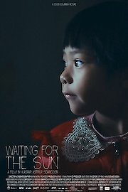 Waiting for the Sun poster