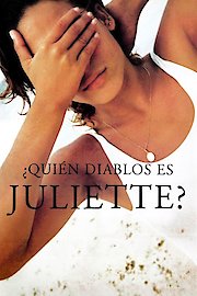Who the Hell Is Juliette? poster