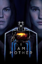 I Am Mother poster