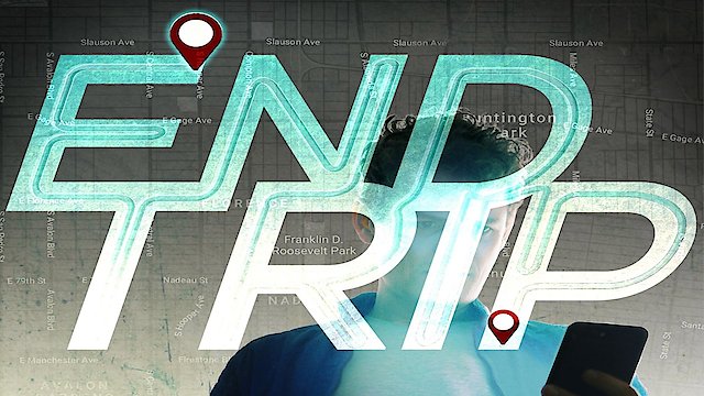 Watch End Trip Online