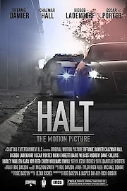 Halt: The Motion Picture poster