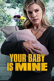Your Baby Is Mine poster