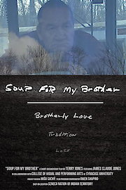 Soup For My Brother poster