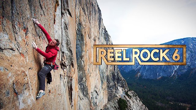 Watch Reel Rock 6 Online