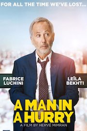 A Man in a Hurry (Un homme pressé)