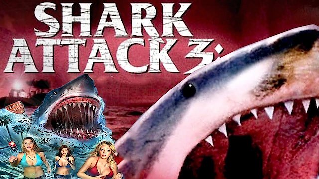 Watch Shark Attack 3: Megalodon Online