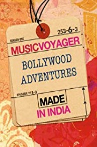 MUSIC VOYAGER Made in India:  Bollywood Adventures