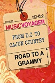 Music Voyager Road to a Grammy:  From D.C. to Cajun Country